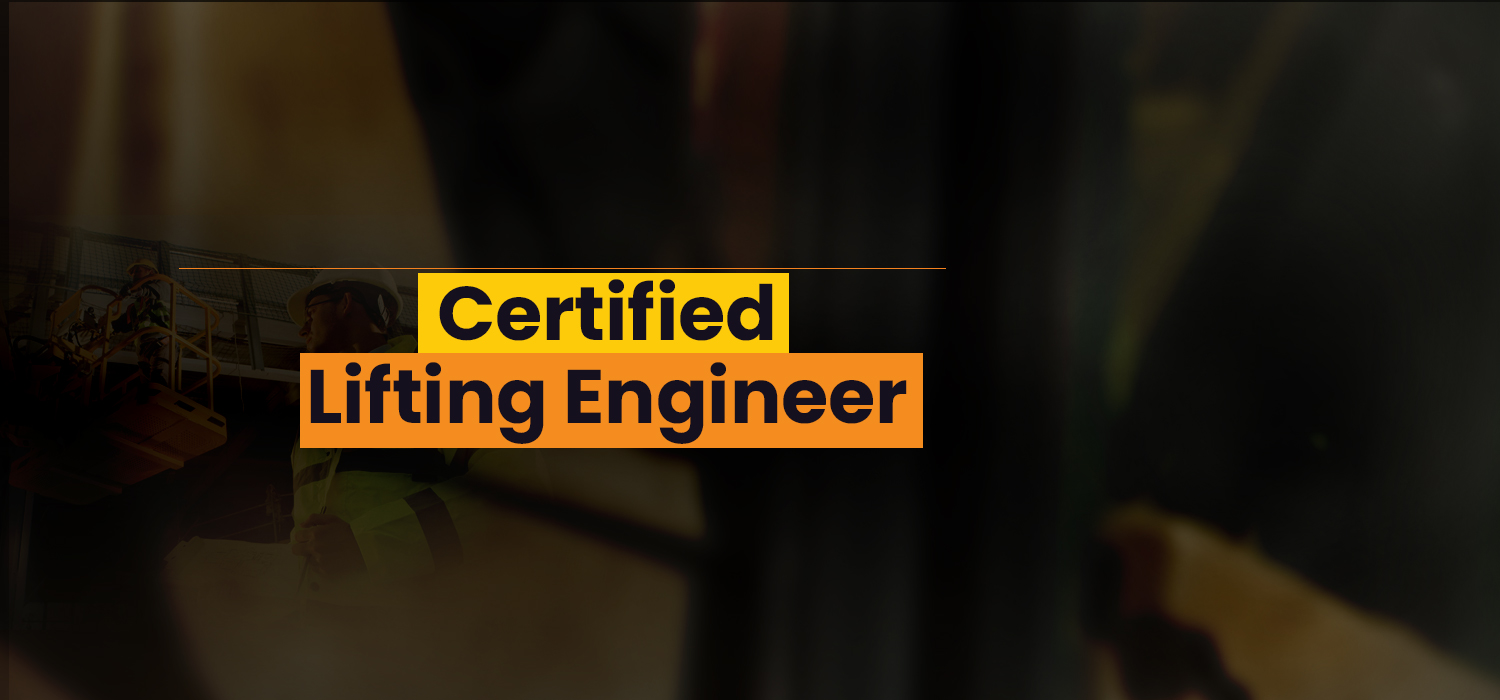 Certified Lifting Engineer