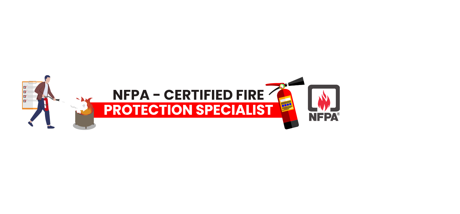 NFPA - Certified Fire  Protection   Specialist 