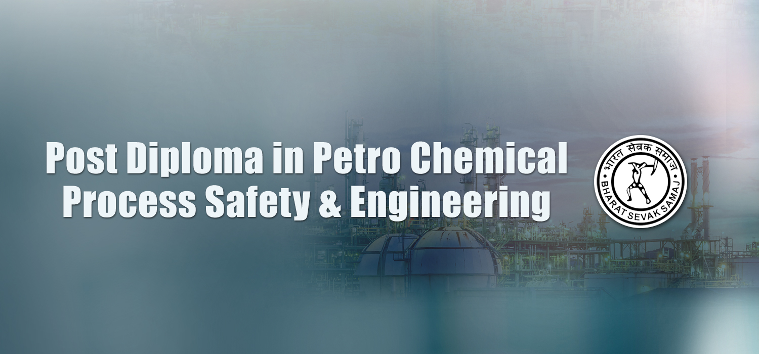 Post Diploma in Petro Chemical Process Safety and Engineering