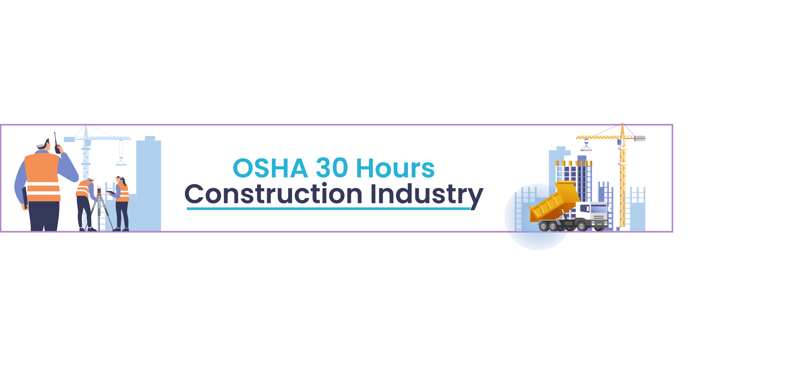 OSHA 30 Hours Construction Industry