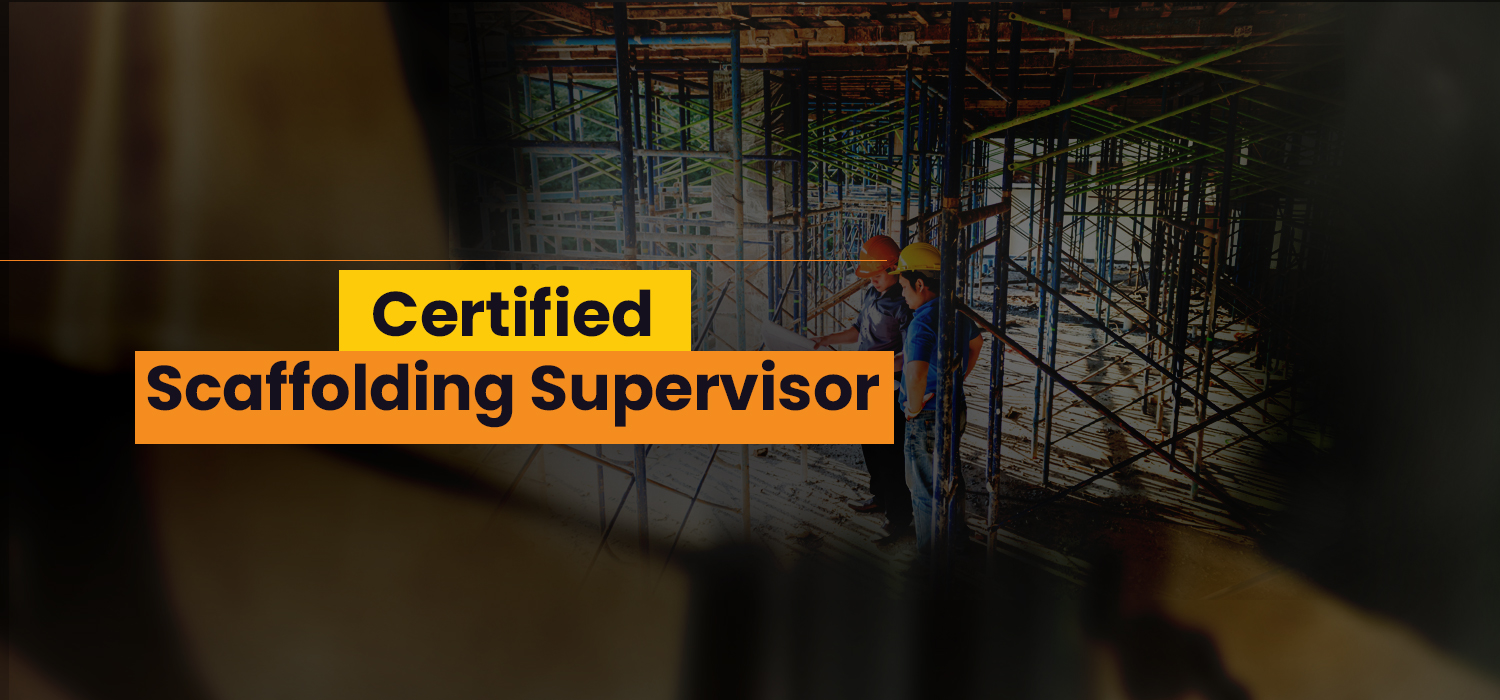 Certified Scaffolding Supervisor